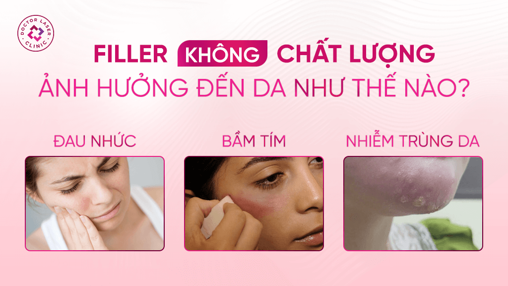 Filler không chất lượng ảnh hưởng da như thế nào?