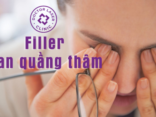 TIÊM FILLER TAN QUẦNG THÂM MẮT VÀ NHỮNG ĐIỀU CẦN BIẾT