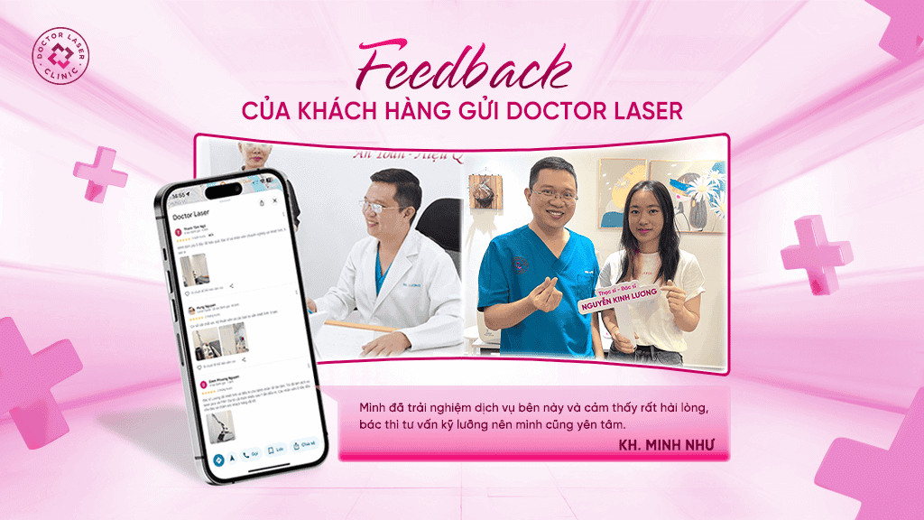 Cảm nhận của khách hàng điều trị sẹo tại Doctor Laser