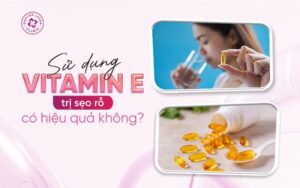 Sử dụng vitamin E có hiệu quả không?