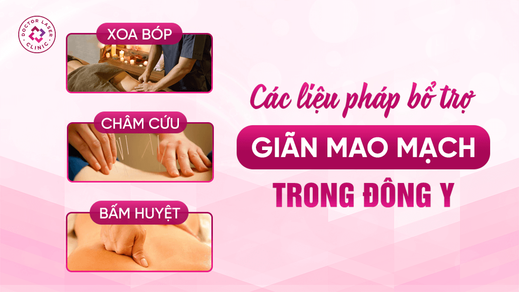 Các liệu pháp bổ trợ chữa giãn mao mạch