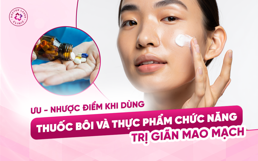 Tư vấn bác sĩ chuyên môn điều trị giãn mao mạch