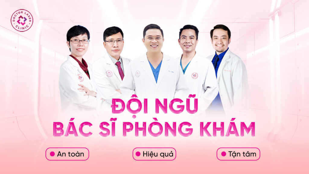 Đội ngũ bác sĩ Doctor Laser