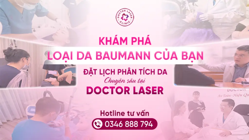 Khám phá loại da Baumann của bạn tại Doctor Laser