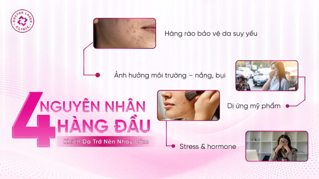 Nguyên nhân khiến da trở nên nhạy cảm