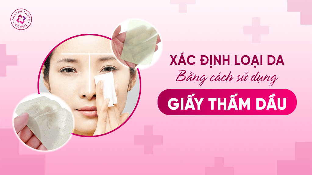 Cách phân biệt loại da