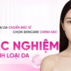 Trắc Nghiệm Xác Định Loại Da: Hướng Dẫn Chi Tiết Từ A-Z Để Chọn Skincare Phù Hợp