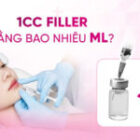 1cc filler bằng bao nhiêu ml? Liều lượng này có an toàn không?