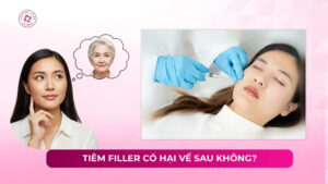 tiêm filler có hại về sau không