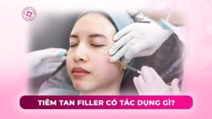 tiêm tan filler có tác dụng gì tiêm tan filler có tác dụng gì