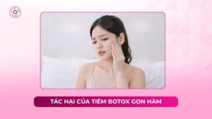 tác hại của tiêm botox gọn hàm