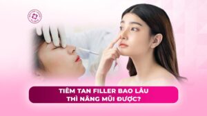 tiêm tan filler bao lâu thì nâng mũi được tiêm tan filler bao lâu thì nâng mũi được