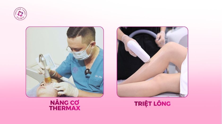 ưu đãi nâng cơ thermax hoặc triệt lông doctor laser