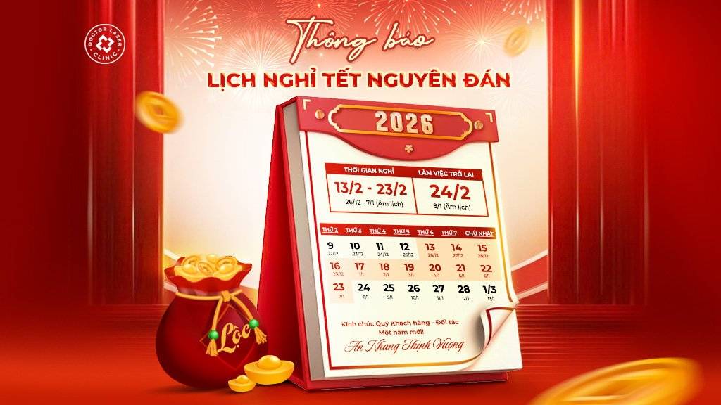 Thông báo lịch nghỉ Tết Nguyên Đán 2026 Doctor Laser
