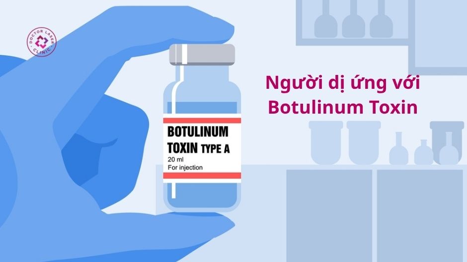 dị ứng botulinum toxin phản ứng tiêm botox