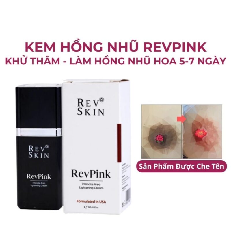 kem làm hồng nhũ hoa revskin revpink cream