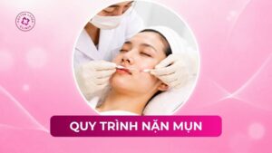 quy trình nặn mụn