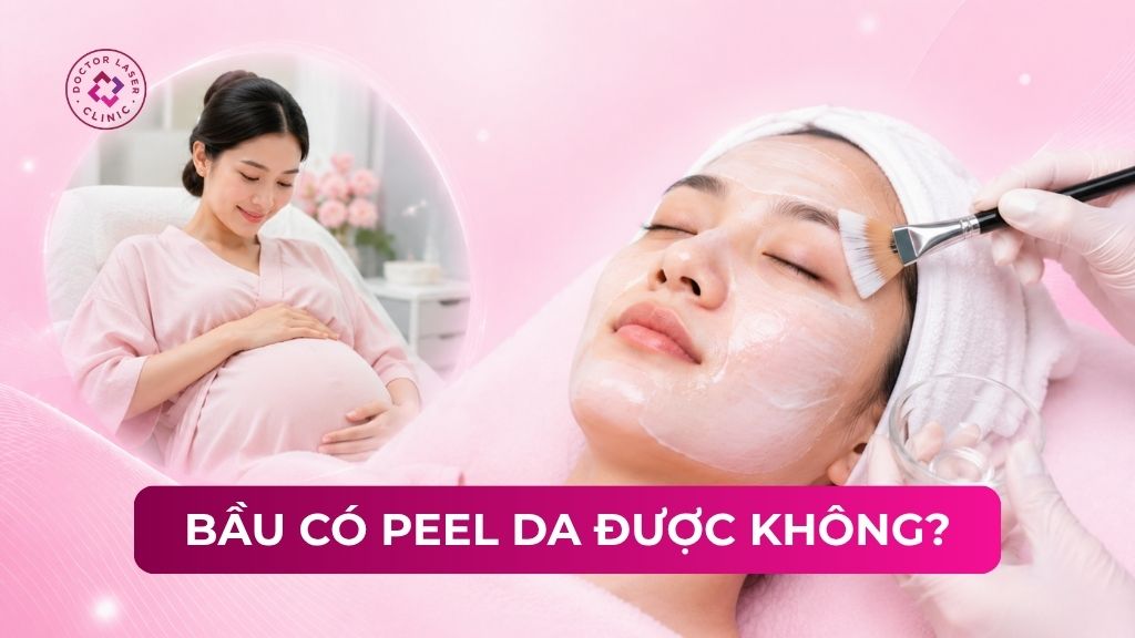 Mẹ bầu có peel da được không?