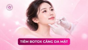 tiêm botox căng da mặt